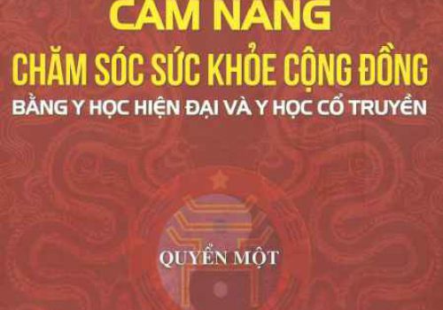 Cẩm nang chăm sóc sức khỏe cộng đồng quyển 1
